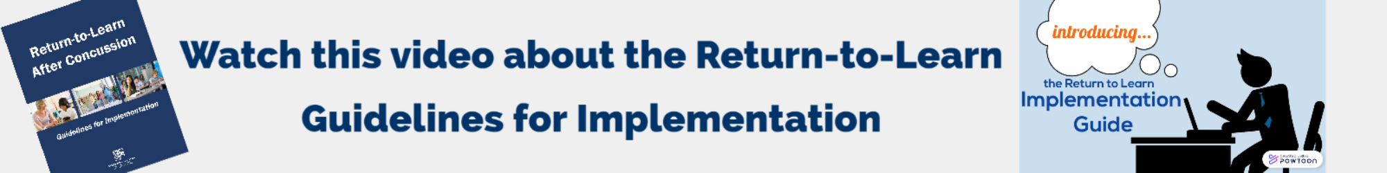 Watch this video about the Return-to-Learn Guidelines for Implementation
