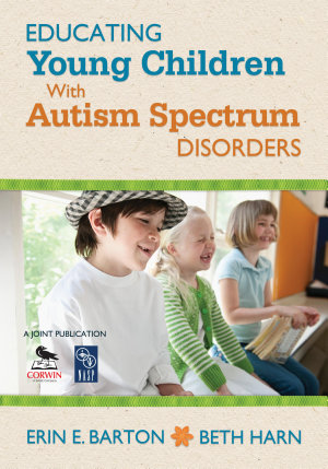 Educating Young Children with Autism Spectrum
