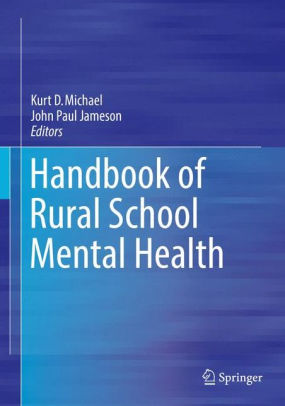 Handbook of Rural School Mental Health (3 copies available)